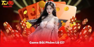 Game Bài Phỏm Là Gì?